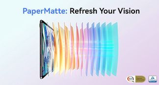 PaperMatte: Refresh Your Vision