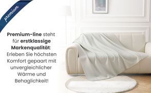 Premium Qualität = premium–line Fleecedecke