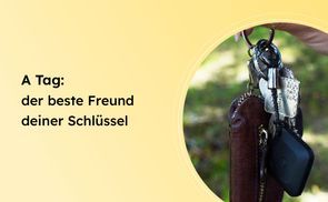 Der beste Freund deiner Schlüssel