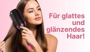 Für glattes und glänzendes Haar.