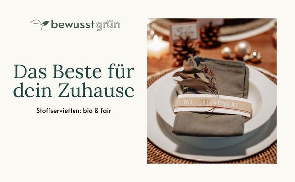 BewusstGrün Stoffservietten - Für dein Zuhause