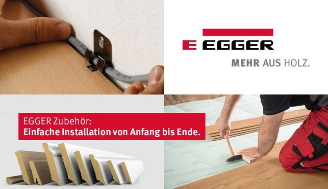 EGGER Fußboden Zubehör Einfache Installation, von Anfang bis Ende